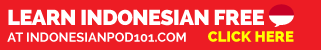 Learn Indonesian with IndonesianPod101.com